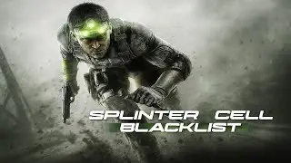 Tom Clancy&rsquo;s Splinter Cell: Blacklist&trade; &mdash; Часть 2: ФИНАЛ [ 4K 144Hz RTX4090 ]