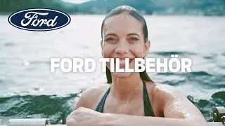 Ford Tillbeh&ouml;r - Sommar & V&aring;r| Ford Sverige