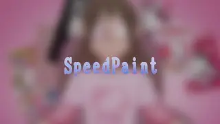 SpeedPaint||Gdfif