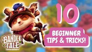 10 Tips you NEED to know | Bandle Tale: A League of Legends Story