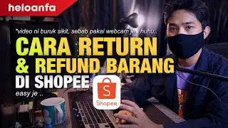 Cara Return & Refund Barang Di Shopee ! Easy Je !
