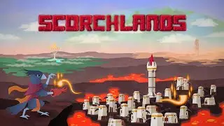 Scorchlands - World Destroying Fantasy Planetary Colonization