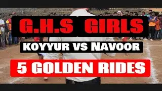 #NAVOOR# VS #KOYYUR# GILRS 5 GOLDEN RAIDS THRILLING MATCH