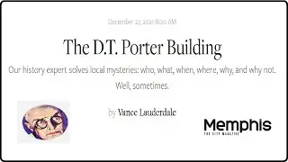 Memphis The City Magazine Ask Vance The D. T. Porter Building Audio Version
