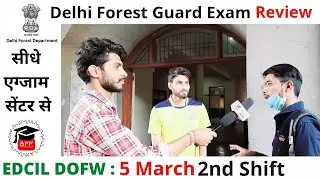 Delhi Forest Guard Exam Review | 2nd Shift Question 5 March 2021 | DOFW Exam Review | Best Fact Fair