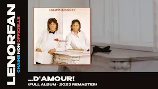 G&eacute;rard Lenorman - ...d'amour! (Full Album - 2023 Remaster)