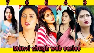 MANVI CHUGH NEW AND BOLD WEB SERIES LIST OF 2023 - 2024 | manvi chugh | web series | manvi | ullu