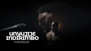 UNYUJUJE INDIRIMBO by R. RODRIGUEZ