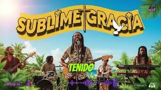 Sublime Gracia (Amazing Grace)  Cover en Reggae