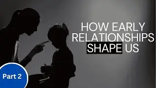 Attachment Explained: Why we are who we are