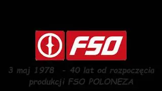 40 lat od rozpoczęcia produkcji FSO Poloneza