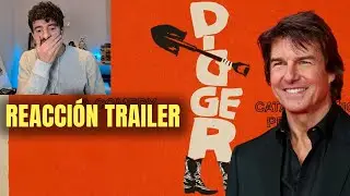 Reacci&oacute;n al Trailer DIGGER de Tom Cruise + I&ntilde;&aacute;rritu
