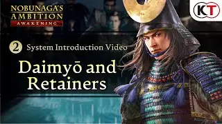 Nobunaga's Ambition: Awakening - System Intro Video [Daimyo & Retainers]