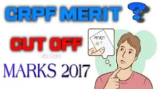 CRPF Head Constable Minsterial Merit list | Expected cut off 2017 | Tie Marks Situations