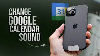 Как изменить звук уведомлений Google Календаря на iPhone (объяснение)
