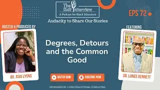 Degrees, Detours and the Common Good with Dr. Lance Bennett