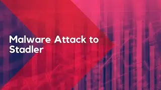 Malware Attack to Stadler