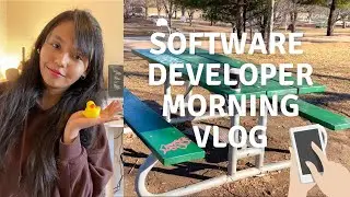 Morning in the life of a Software Developer - Vlog