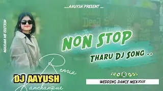 2025_ Nonstop_Tharu_Tiktok_Virl_Trending_Dj_ Rimix_-_Song_Full Nonstop Edm Trance Funny memes Song