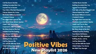 Best Positive Song 2026 🎶💕| English Acoustic Love Song | Trending TikTok Hits 2026