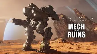 Osiris: New Dawn - Mech and Ruins Update
