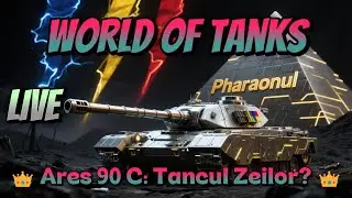 👑 Ares 90 C: Tancul Zeilor? ⚡ Gameplay World of Tanks | Pharaonul 🔥