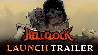 Hell Clock | Launch Trailer | Play Now!