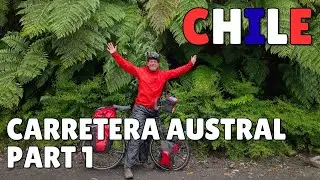 Cycling the world (Days 1634-1644) Chile: Carretera Austral - Puerto Montt to Queulat National Park