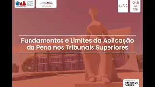 Fundamentos e Limites da Aplica&ccedil;&atilde;o da Pena nos Tribunais Superiores