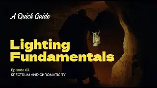 Part 3: What is Spectrum and Chromaticity