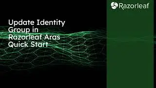 Razorleaf Quick Start - Update Identity Group