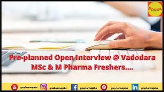 Pre-planned Open Interview @ Vadodara MSc & M Pharma Freshers....