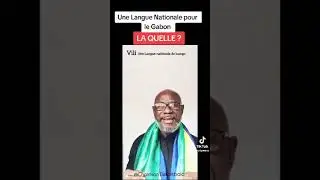 Une langue nationale pour le Gabon, laquelle ?
