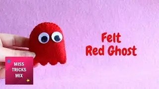 Мастер-класс по изготовлению брелока-призрака Blinky PAC MAN из фетра своими руками.