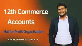 12th Accounts NPO (Not for Profit Organisation) MH Board