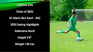 Joshua Lim 2025 Spring Highlights - SF Glens MLS Next, Class of 2026