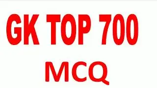 GK TOP 100 MCQ || 700 Important Questions Series Part- 2 || Only 10 Minute