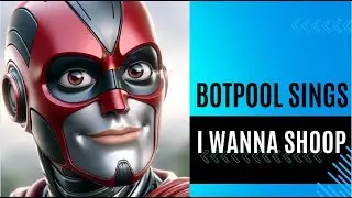 AI Botpool Song - I Wanna Shoop!