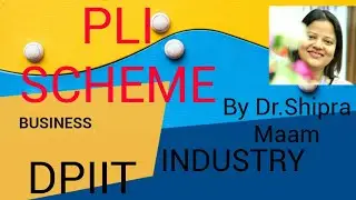 उत्पादन संबद्ध प्रोत्साहन योजना||PRODUCTION LINKED INCENTIVE SCHEME||UPSC||STATES||JRF||BANKS