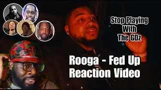 Rooga - Fed Up REACTION VIDEO