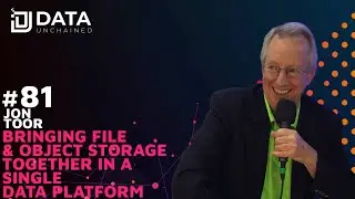 Bringing File & Object Storage Together in a Single Data Platform w/ Jon Toor