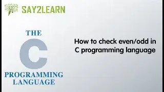 How to check even or odd in C programming Language