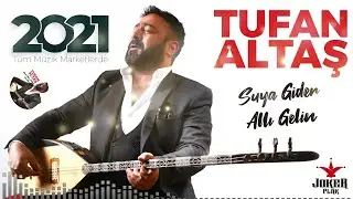 Tufan ALTAŞ - 2021 ALBÜM |