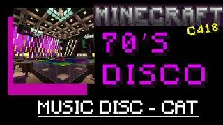 Minecraft | C418 - Cat | 70's Disco