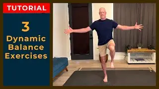 3 Dynamic Balance Exercises That Could Save You from a Fall