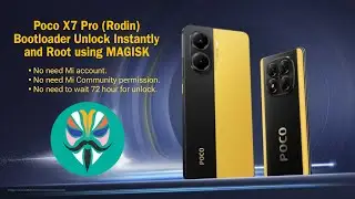 Poco X7 Pro (Rodin) Bootloader Unlock Instantly & Root Using Magisk #PocoX7Pro #UBL #Root