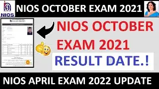 NIOS OCTOBER 2021 Result Declare Date Confirm.?!