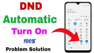 Do not disturb mode automatically turns on problem | dnd mode apne aap on jata hai | Problem Solved
