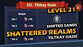 Realm Defense - Shattered Realms - Level 21 Tiltkay Oasis || Shifted Sands