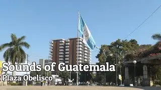 Sounds of Guatemala: Plaza Obelisco, Zona 10, Guatemala City (Recorded with Zoom F3 Field Recorder)